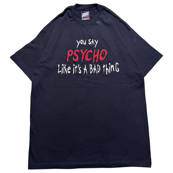 Vintage Y2K Top Heavy You Say Psycho like it's a Bad Thing Graphic T Shirt L - Picture 1 of 6